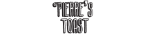 Pierres Toast